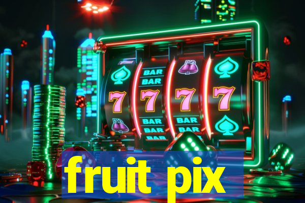 fruit pix